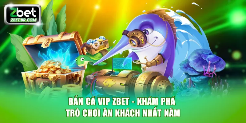 Bắn Cá VIP