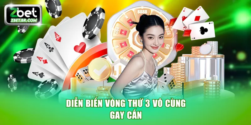 Diễn biến vòng thứ 3 vô cùng gay cấn