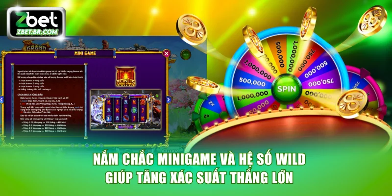 Nắm chắc minigame và hệ số Wild giúp tăng xác suất thắng lớn